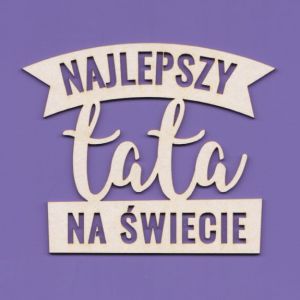 Tekturka Crafty Moly Napis G7 - Najlepszy Tata na świecie